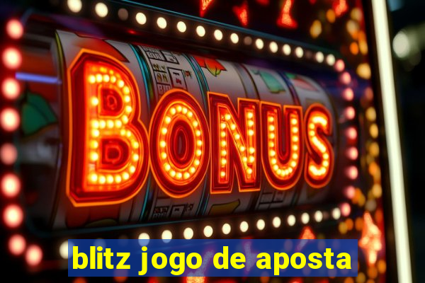 blitz jogo de aposta